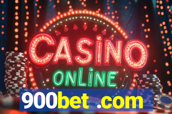 900bet .com